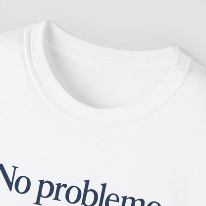 No Problemo